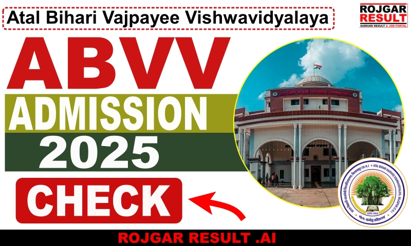 Atal Bihari Vajpayee Vishwavidyalaya Admissions 2025