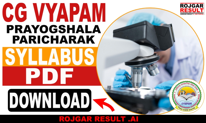 CG Vyapam Prayogshala Paricharak Syllabus