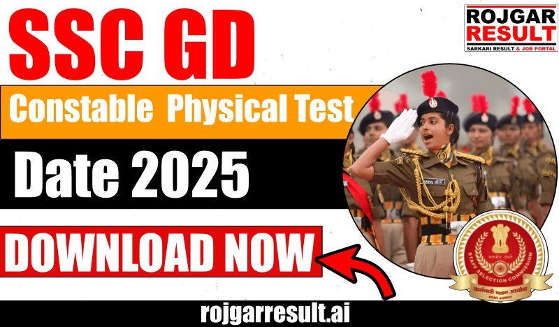 SSC GD Constable Physical Test Date 2025