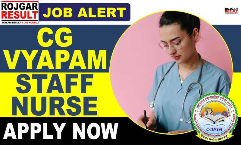 CG Vyapam Staff Nurse Vacancy 2025